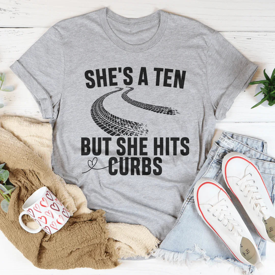 She's A Ten But She Hits Curbs Tee Athletic Heather / S Peachy Sunday T-Shirt
