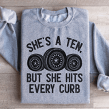 She's A Ten, But She Hits Every Curb Sweatshirt Sport Grey / S Peachy Sunday T-Shirt