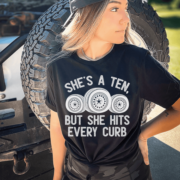 She's A Ten, But She Hits Every Curb Tee Black Heather / S Peachy Sunday T-Shirt