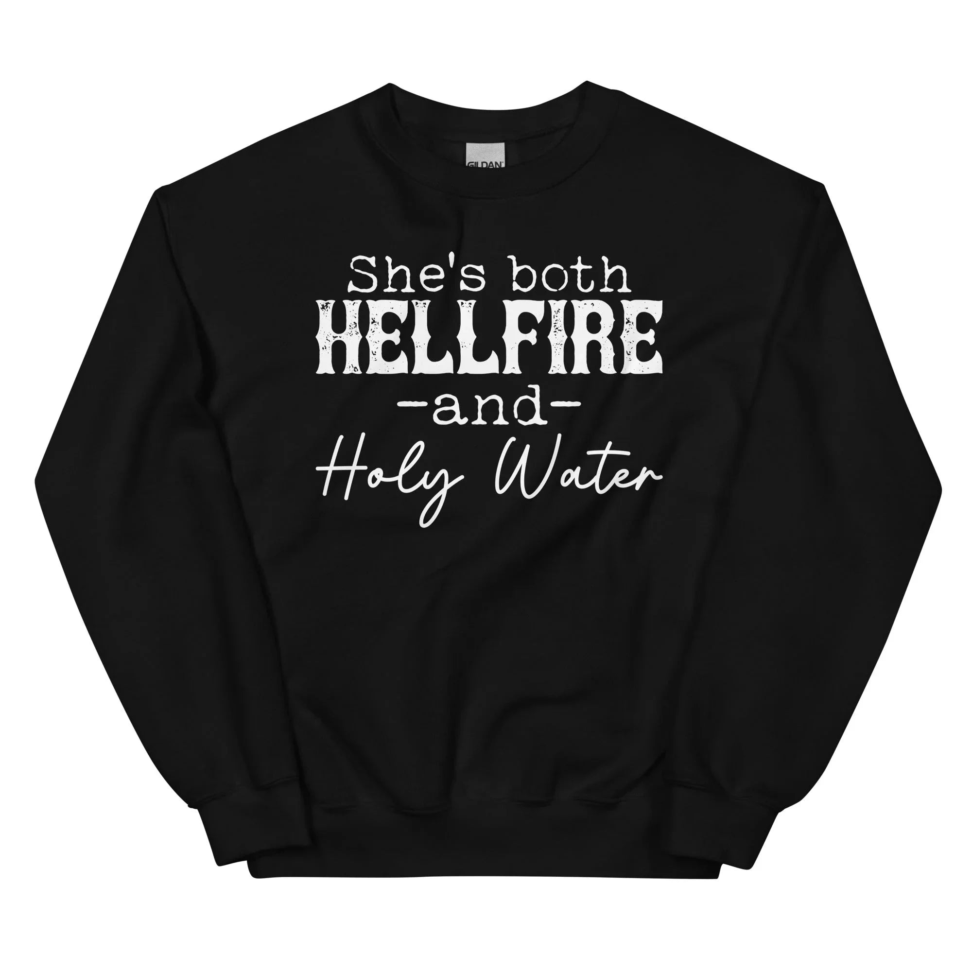 She's Both Hellfire And Holy Water Sweatshirt Black / S Peachy Sunday T-Shirt