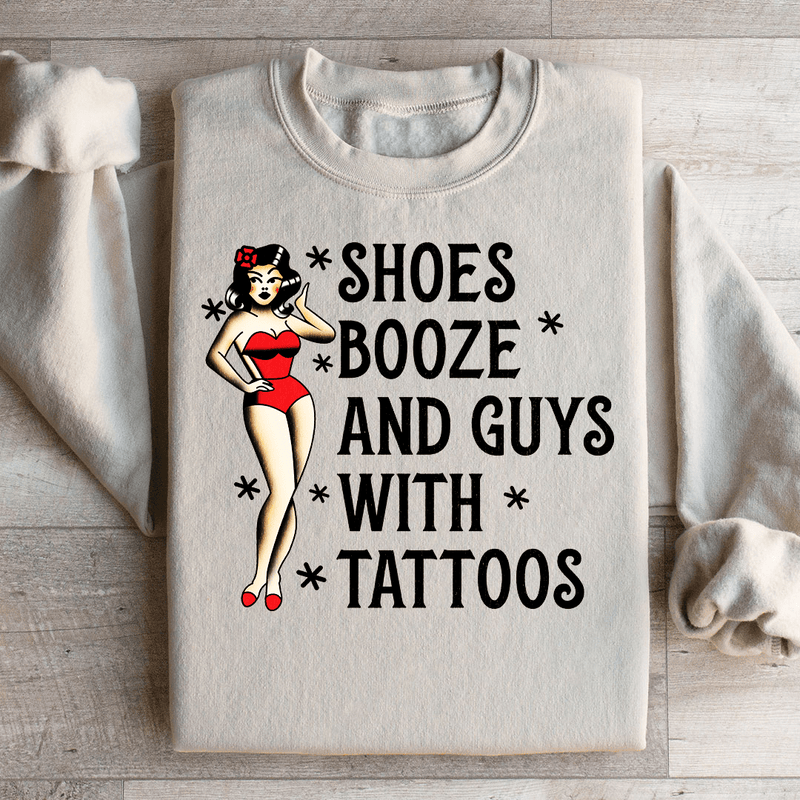 Shoes Booze And Guys With Tattoos Sweatshirt Sand / S Peachy Sunday T-Shirt