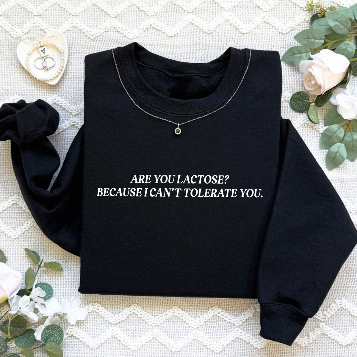 Sweat-shirt brodé « Êtes-vous du lactose ? Parce que je ne vous tolère pas »