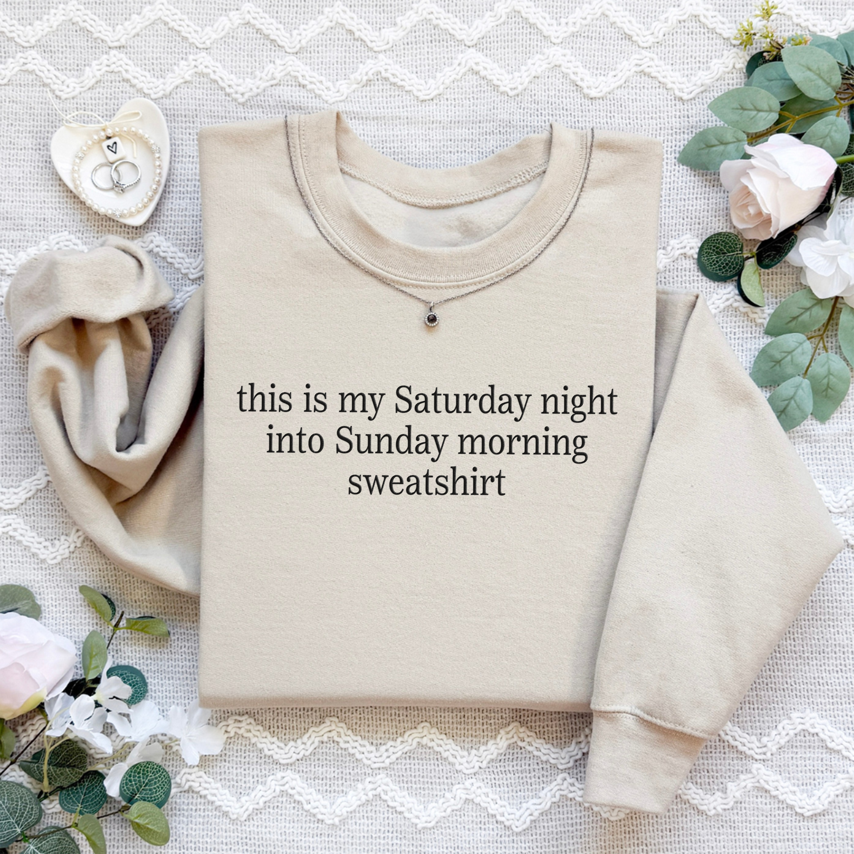 Personalized Embroidered Quote Sweatshirt