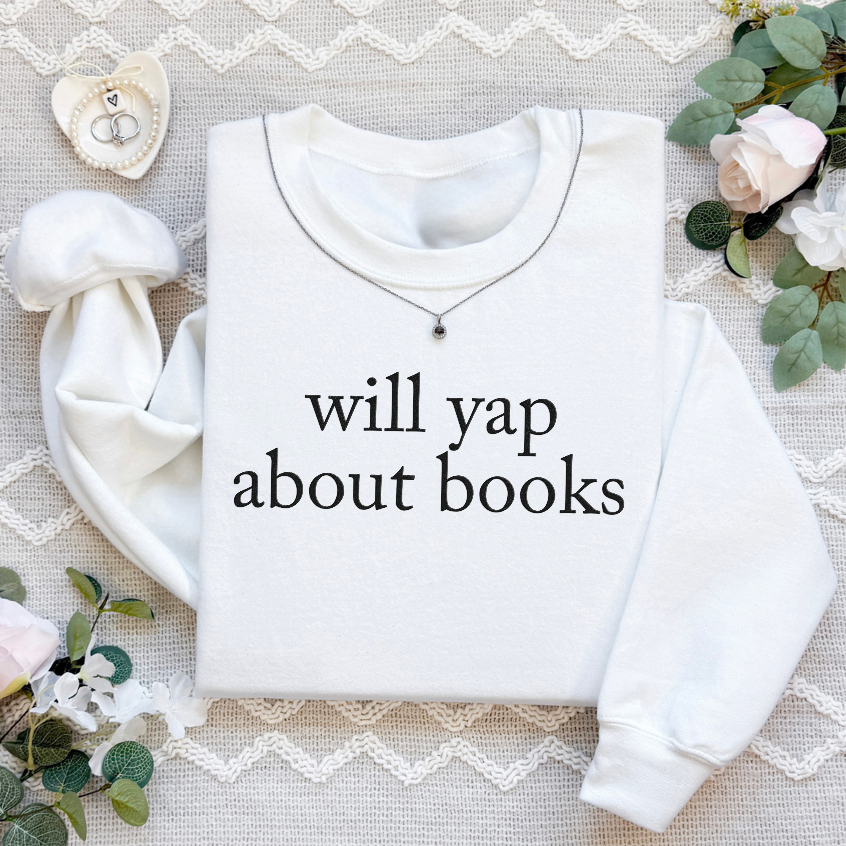 Embroidered Will Yap About Books Sweatshirt