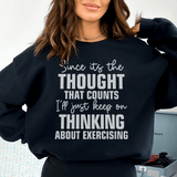 Since Its The Thought That Counts Sweatshirt Black / S Peachy Sunday T-Shirt
