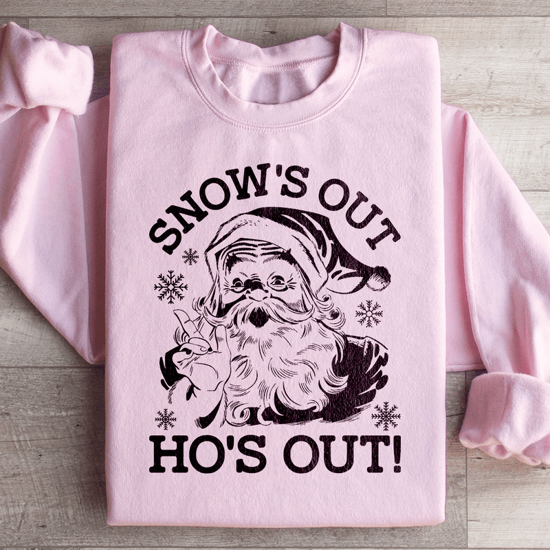 Snow's Out Ho's Out Sweatshirt Light Pink / S Peachy Sunday T-Shirt