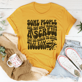 Some People Are Not Only Missing Asscrew Tee Peachy Sunday T-Shirt