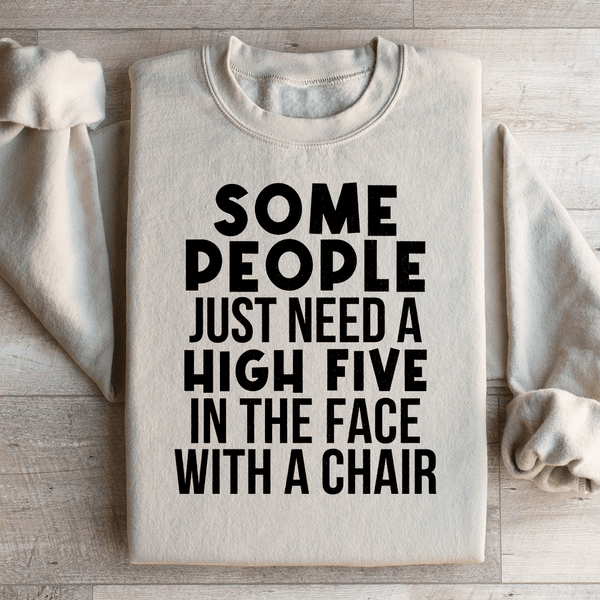 Some People Just Need A High Five Sweatshirt Peachy Sunday T-Shirt