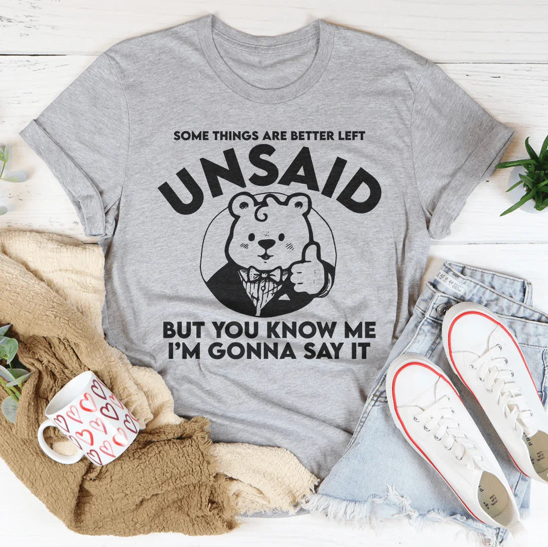 Some Things Are Better Left Unsaid Tee Athletic Heather / S Peachy Sunday T-Shirt
