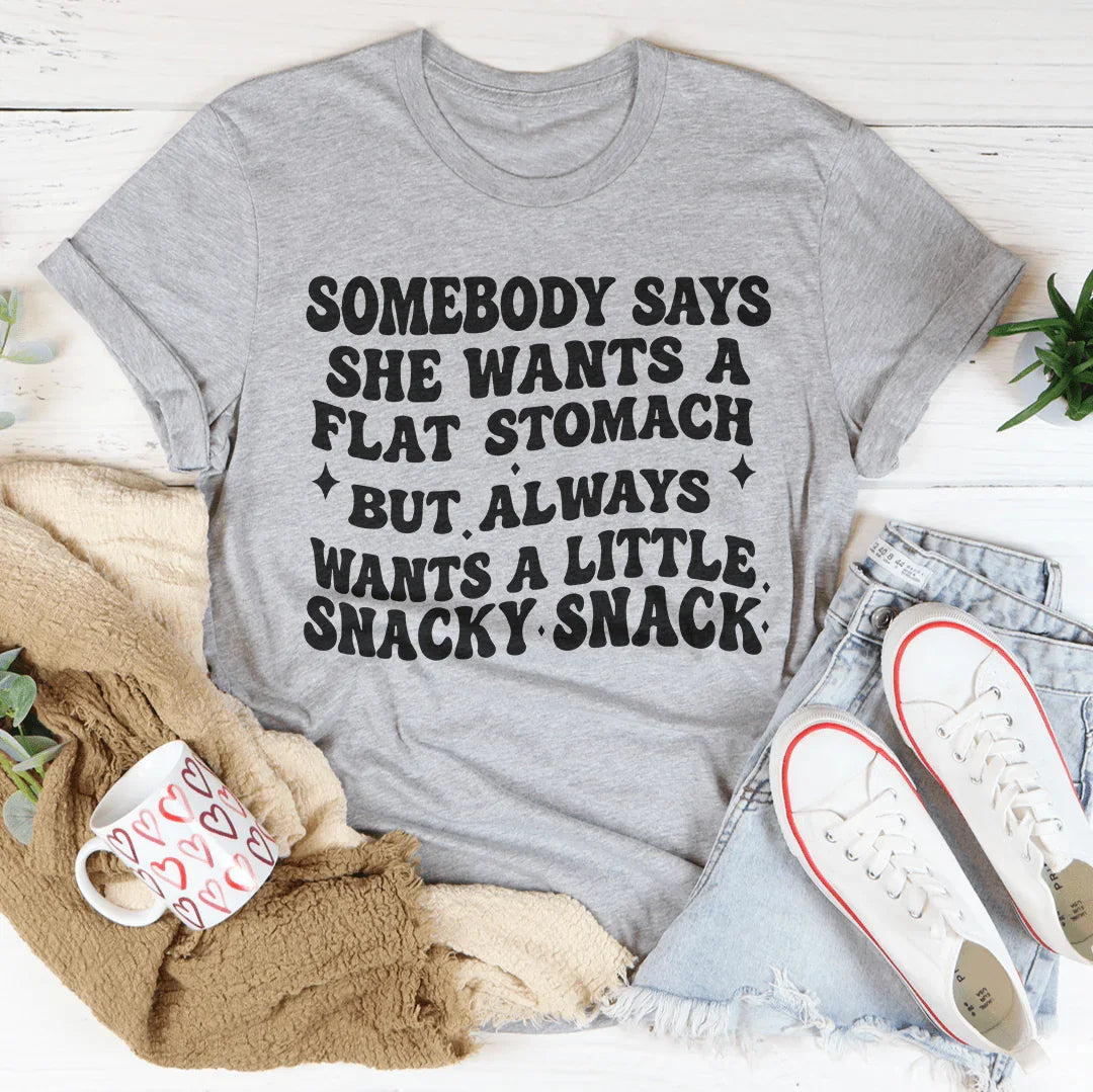 Somebody Says She Wants A Flat Stomach Tee Athletic Heather / S Peachy Sunday T-Shirt