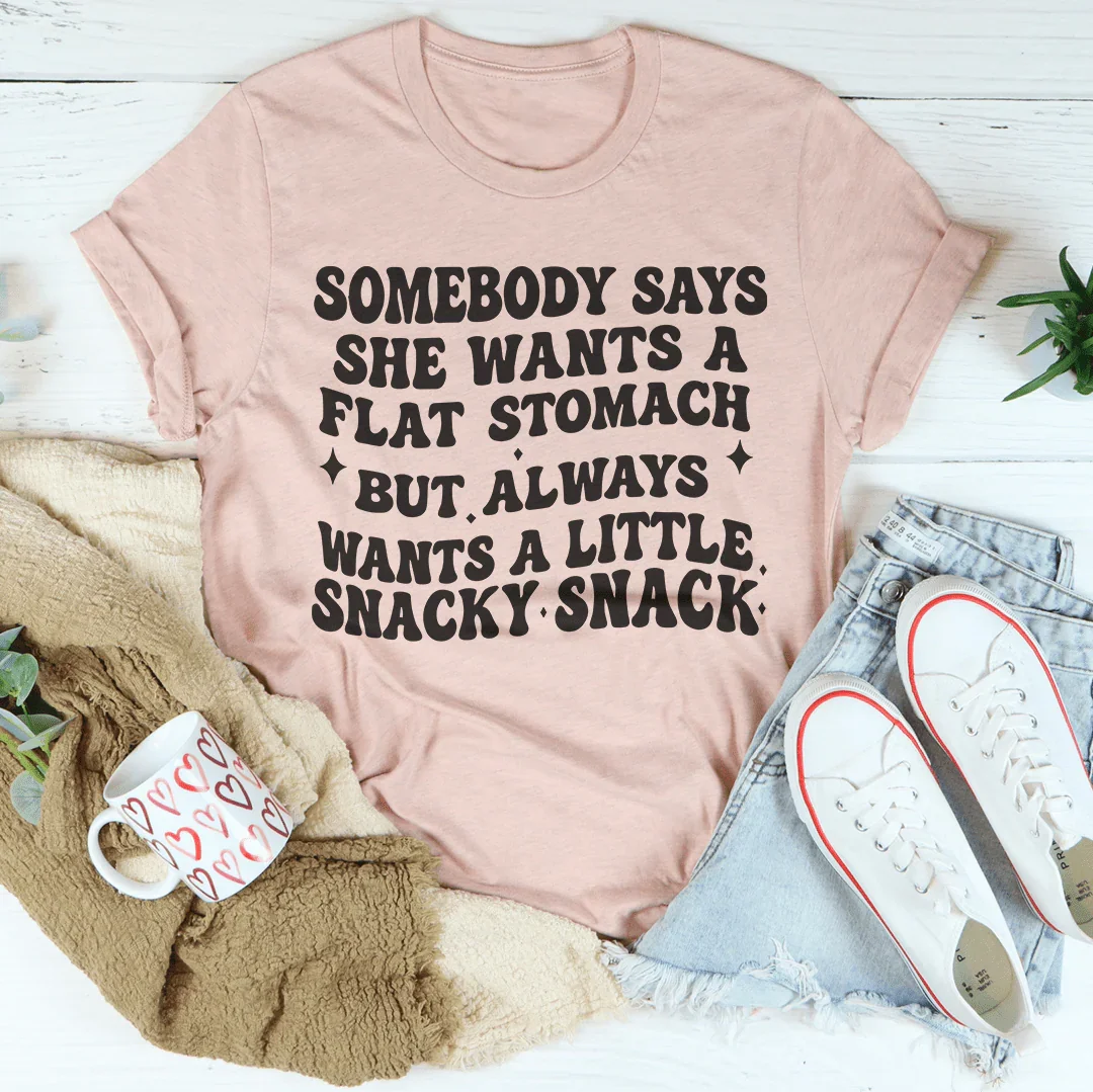 Somebody Says She Wants A Flat Stomach Tee Heather Prism Peach / S Peachy Sunday T-Shirt