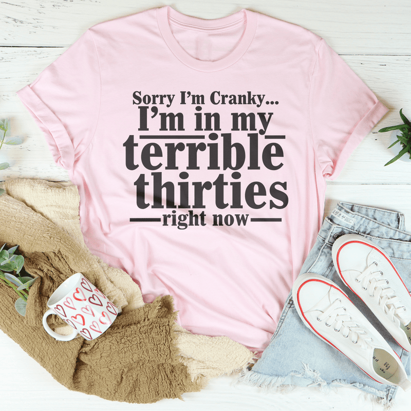 Sorry I'm Cranky Tee Pink / S Peachy Sunday T-Shirt