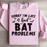 Sorry I'm Late I Had Bat Problems Sweatshirt Light Pink / S Peachy Sunday T-Shirt
