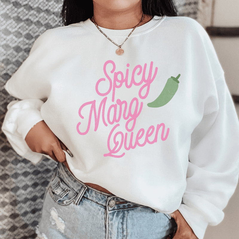Spicy Marg Queen Sweatshirt White / S Peachy Sunday T-Shirt