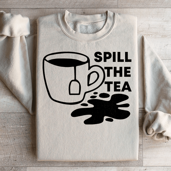 Spill The Tea Sweatshirt Peachy Sunday T-Shirt