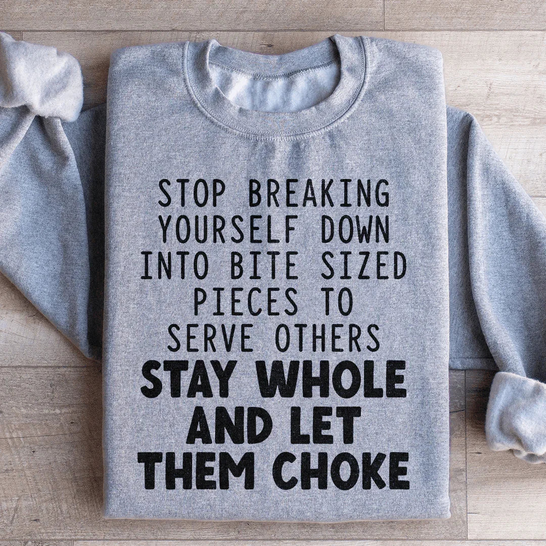 Stop Breaking Yourself Sweatshirt Peachy Sunday T-Shirt