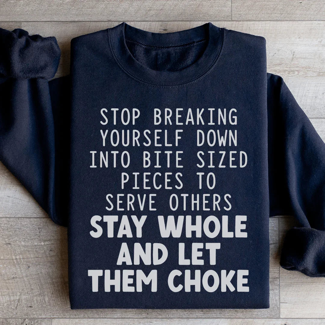 Stop Breaking Yourself Sweatshirt Peachy Sunday T-Shirt