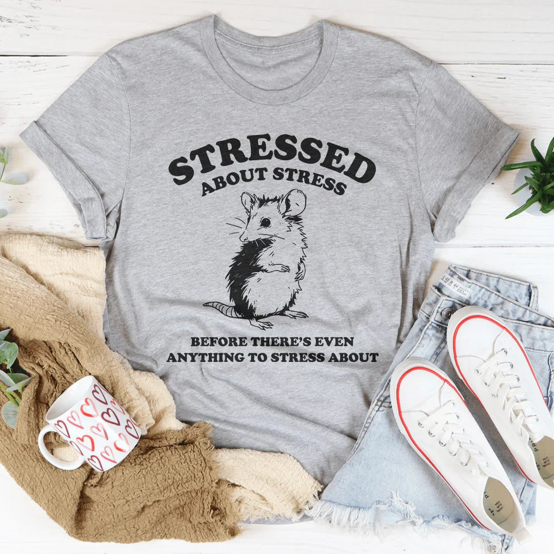 Stressed About Stress Before There's Even Anything To Stress About Tee Athletic Heather / S Peachy Sunday T-Shirt