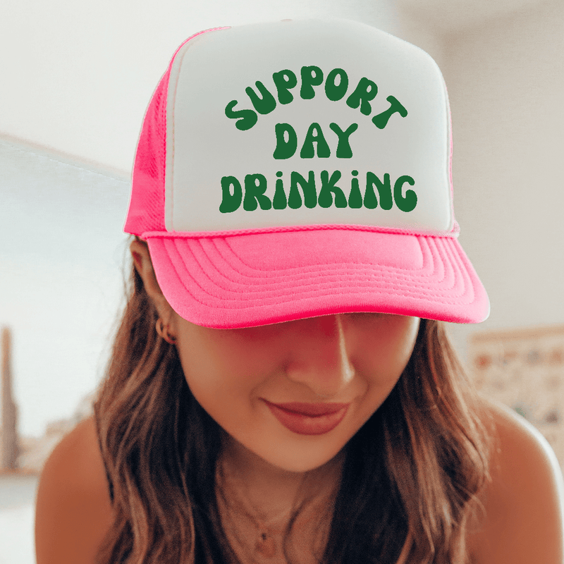 Support Day Drinking Trucker Caps Pink / One size Printify Hats T-Shirt