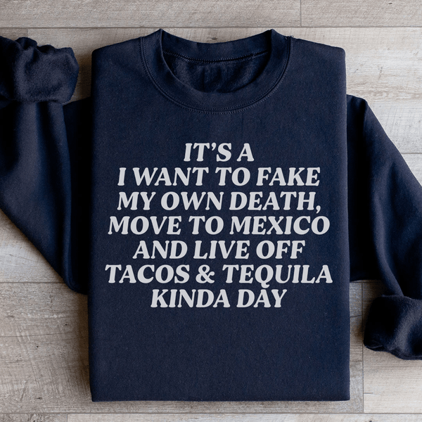 Tacos & Tequila Kinda Day Sweatshirt Black / S Peachy Sunday T-Shirt
