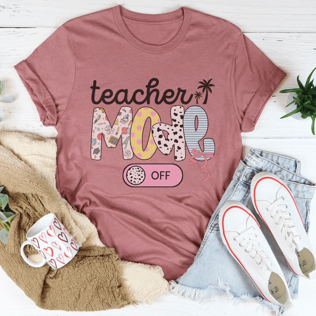 Teacher Mode Off Tee Mauve / S Peachy Sunday T-Shirt