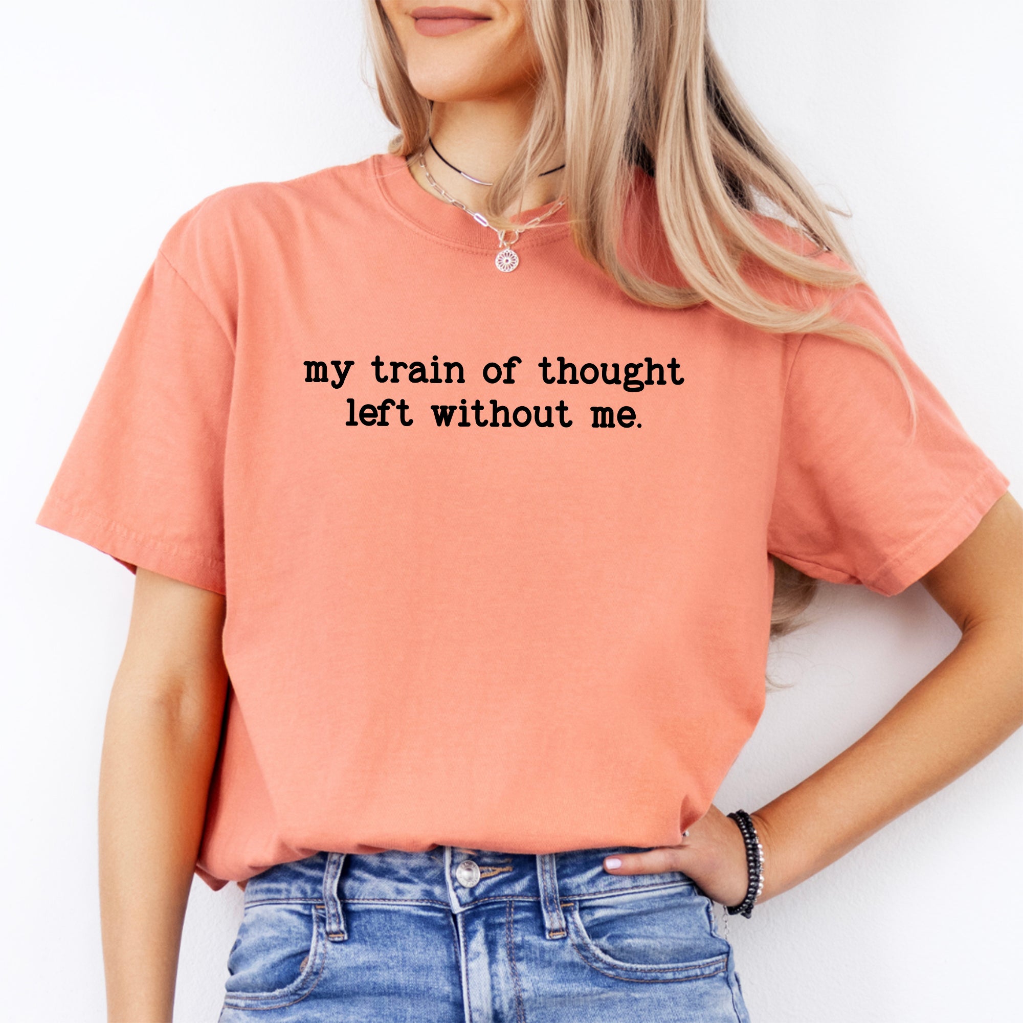 Camiseta «Mi tren de pensamiento se fue sin mí»