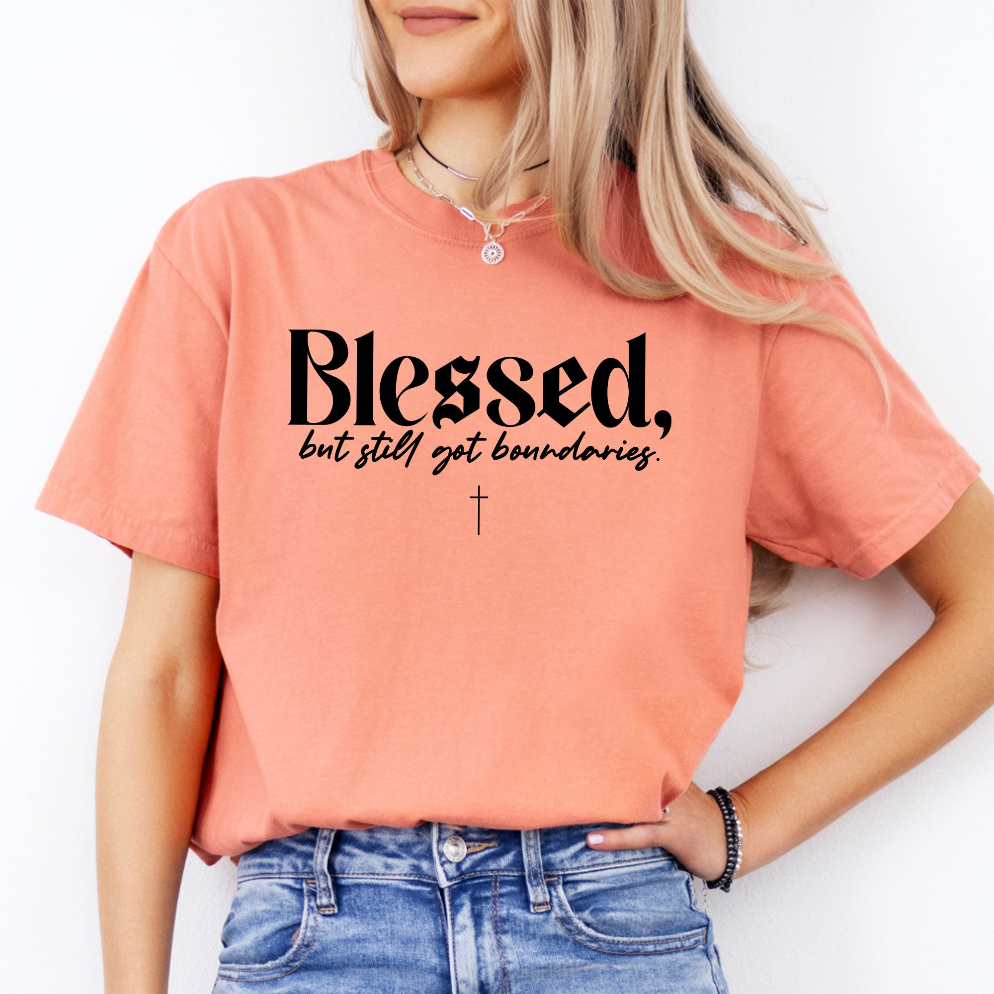 Blessed But Still Got Boundaries Tee