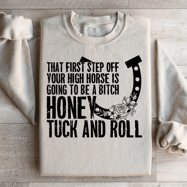 That First Step Off Your High Horse Sweatshirt Sand / S Peachy Sunday T-Shirt