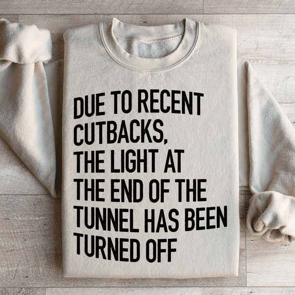 The Light At The End Of The Tunnel Sweatshirt Peachy Sunday T-Shirt