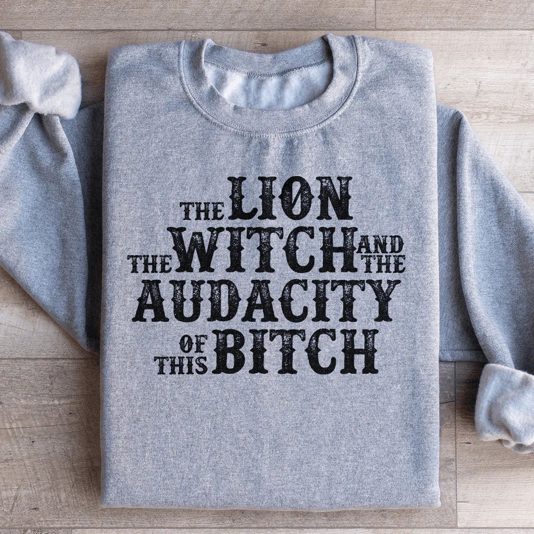 The Lion The Witch & The Audacity Of This B Sweatshirt Sport Grey / S Peachy Sunday T-Shirt