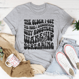 The Older I Get The More I Understand Why Roosters Wake Up Screaming Tee Athletic Heather / S Peachy Sunday T-Shirt