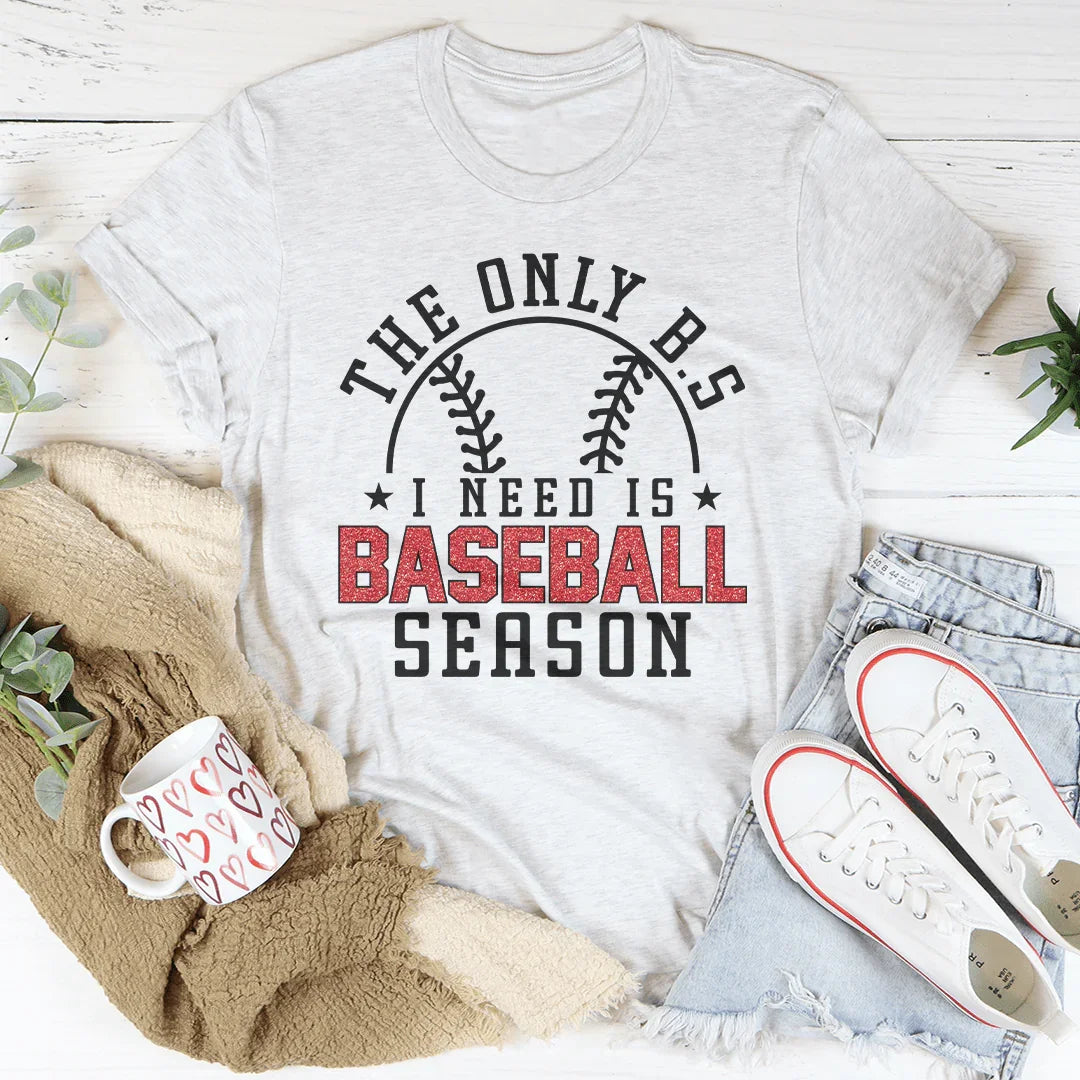 The Only B.S I Need Is Baseball Season Tee Ash / S Peachy Sunday T-Shirt