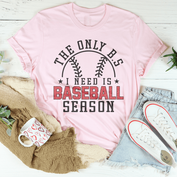 The Only B.S I Need Is Baseball Season Tee Pink / S Peachy Sunday T-Shirt