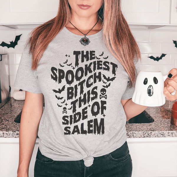 The Spookiest Bitch This Side Of Salem Tee Athletic Heather / S Peachy Sunday T-Shirt