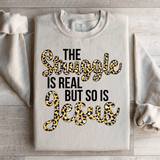 The Struggle Is Real But So Is Jesus Sweatshirt Sand / S Peachy Sunday T-Shirt