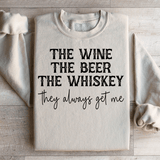 The Wine The Beer The Whiskey They Always Get Me Sweatshirt Sand / S Peachy Sunday T-Shirt