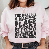 The World Is A Magical Place Of People Waiting Sweatshirt Light Pink / S Peachy Sunday T-Shirt