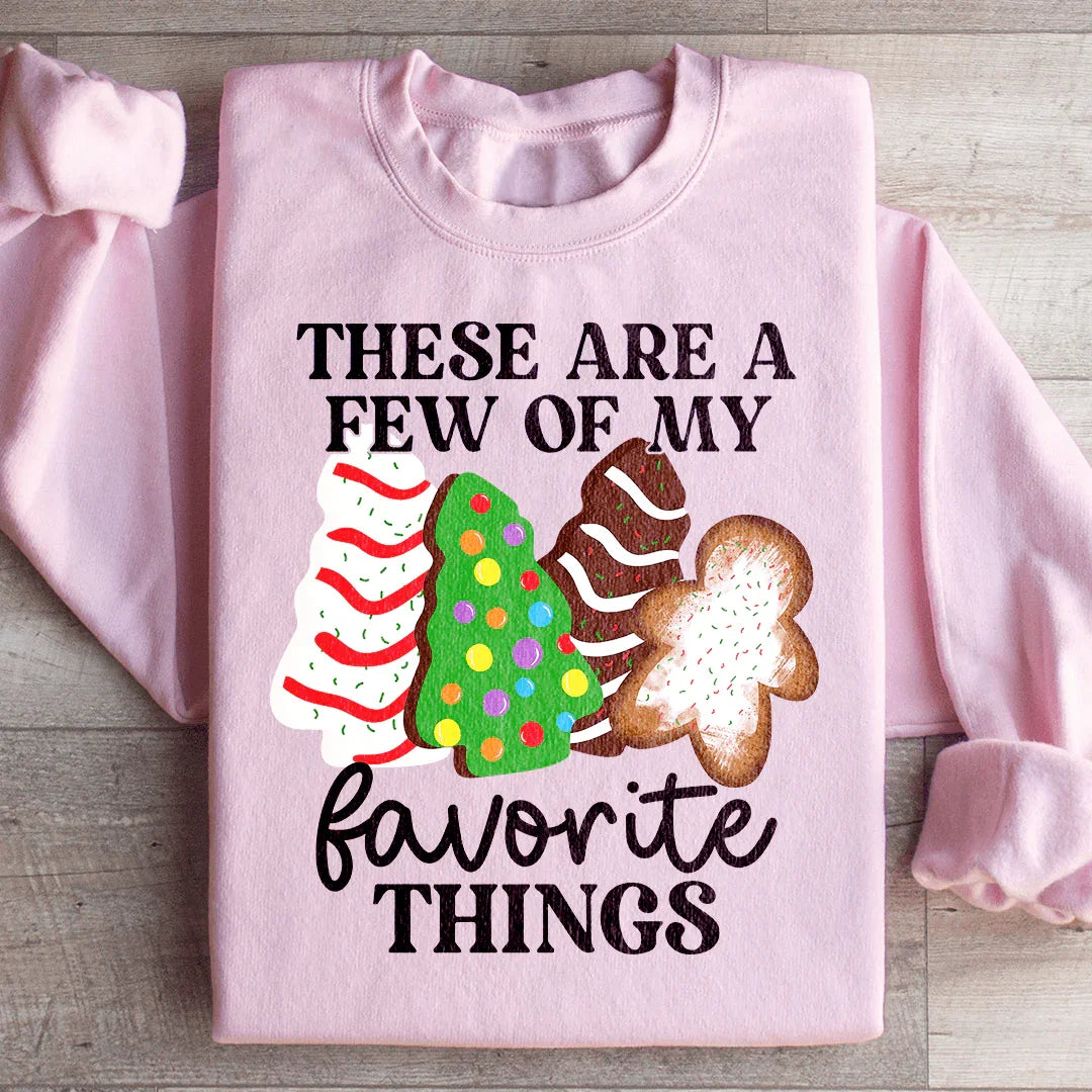 These Are A Few Of My Favorite Things Sweatshirt Light Pink / S Peachy Sunday T-Shirt
