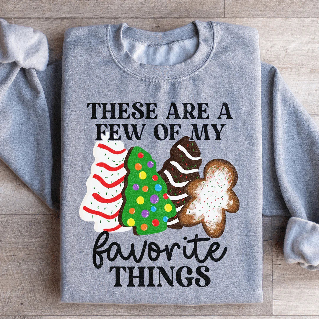 These Are A Few Of My Favorite Things Sweatshirt Sport Grey / S Peachy Sunday T-Shirt