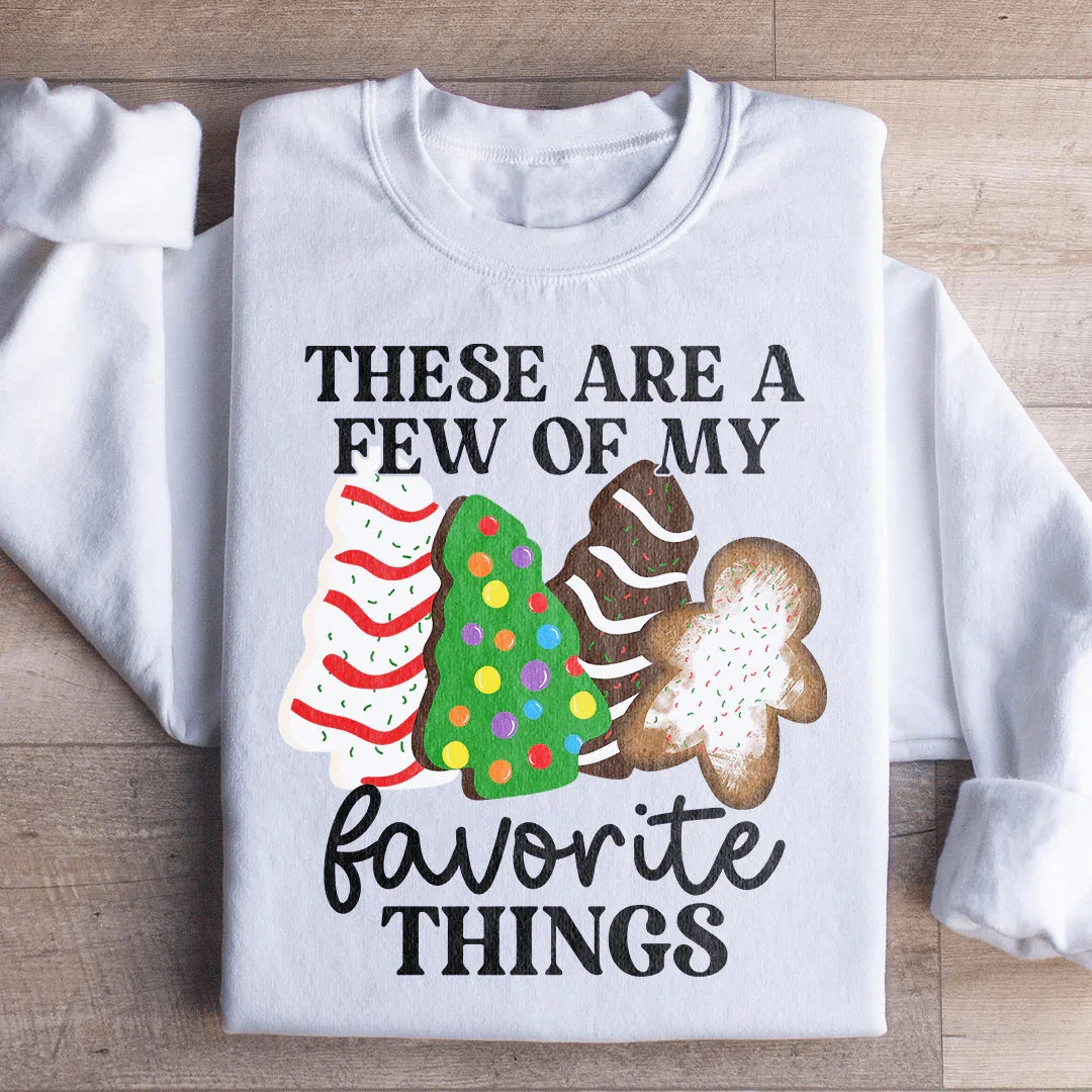 These Are A Few Of My Favorite Things Sweatshirt White / S Peachy Sunday T-Shirt
