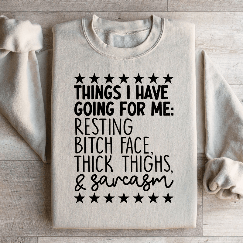 Things I Have Going For Me Sweatshirt Sand / S Peachy Sunday T-Shirt