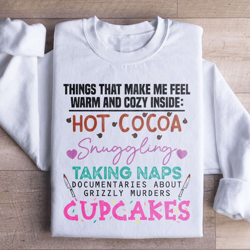 Things That Make Me Feel Warm And Cozy Inside  Sweatshirt White / S Peachy Sunday T-Shirt