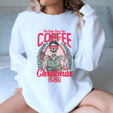 This Babe Runs On Coffee & Christmas Cheer Sweatshirt White / S Peachy Sunday T-Shirt
