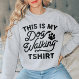 This Is My Dog Walking Sweatshirt Sport Grey / S Peachy Sunday T-Shirt