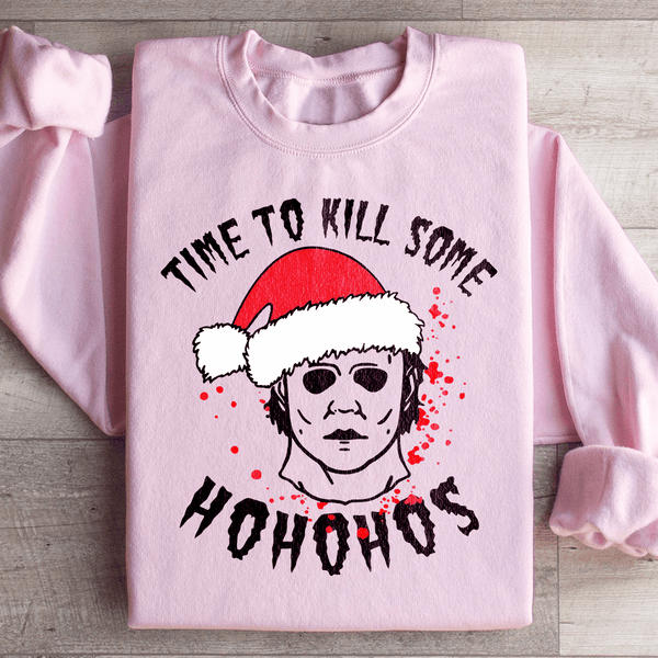 Time To Kill Some Ho Ho Hos Sweatshirt Light Pink / S Peachy Sunday T-Shirt