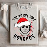 Time To Kill Some Ho Ho Hos Sweatshirt Sand / S Peachy Sunday T-Shirt