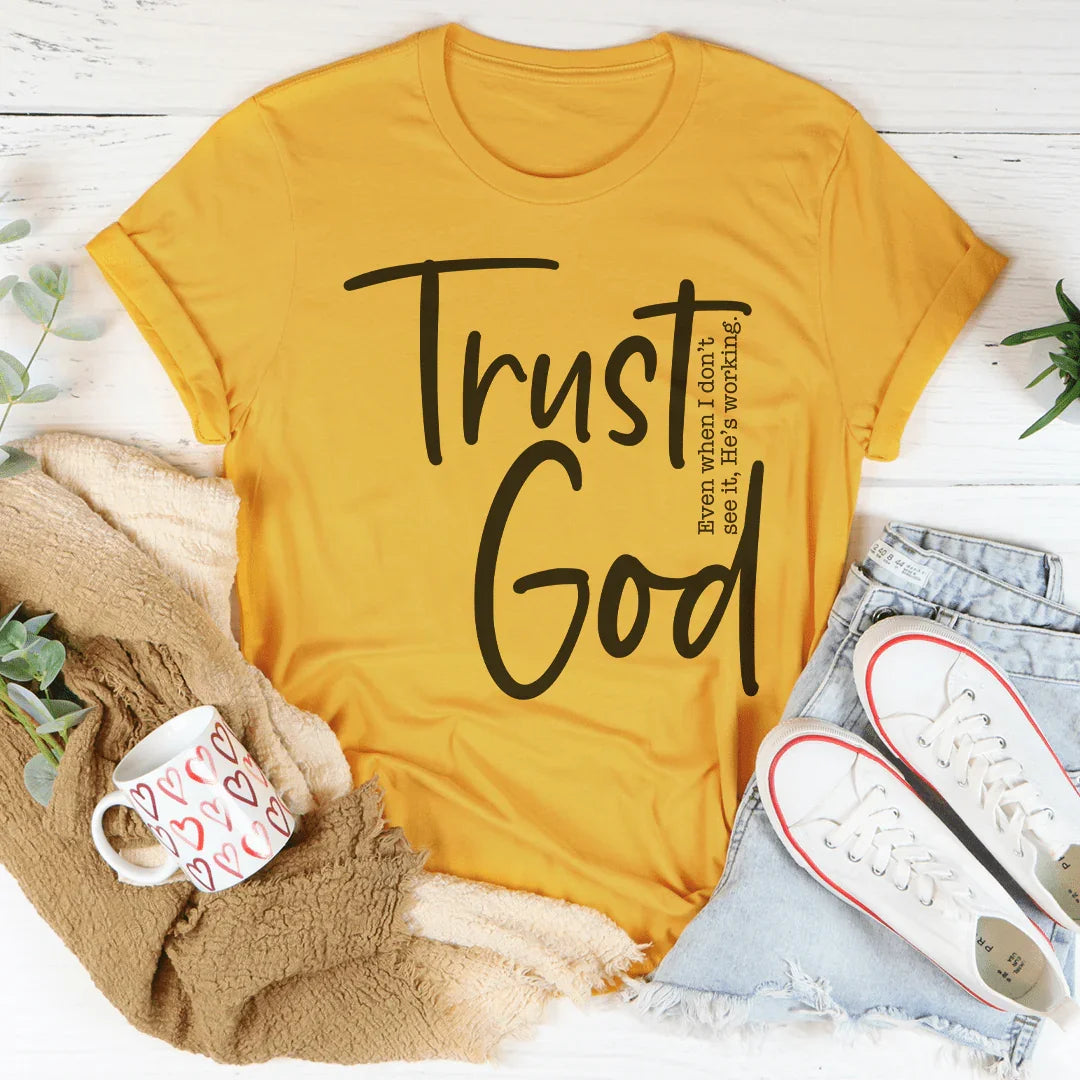 Trust God Tee Mustard / S Peachy Sunday T-Shirt
