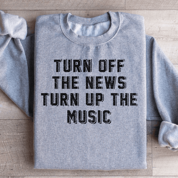 Turn Up The Music Sweatshirt Sport Grey / S Peachy Sunday T-Shirt