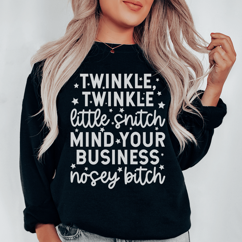 Twinkle Twinkle Little Snitch Sweatshirt Black / S Peachy Sunday T-Shirt