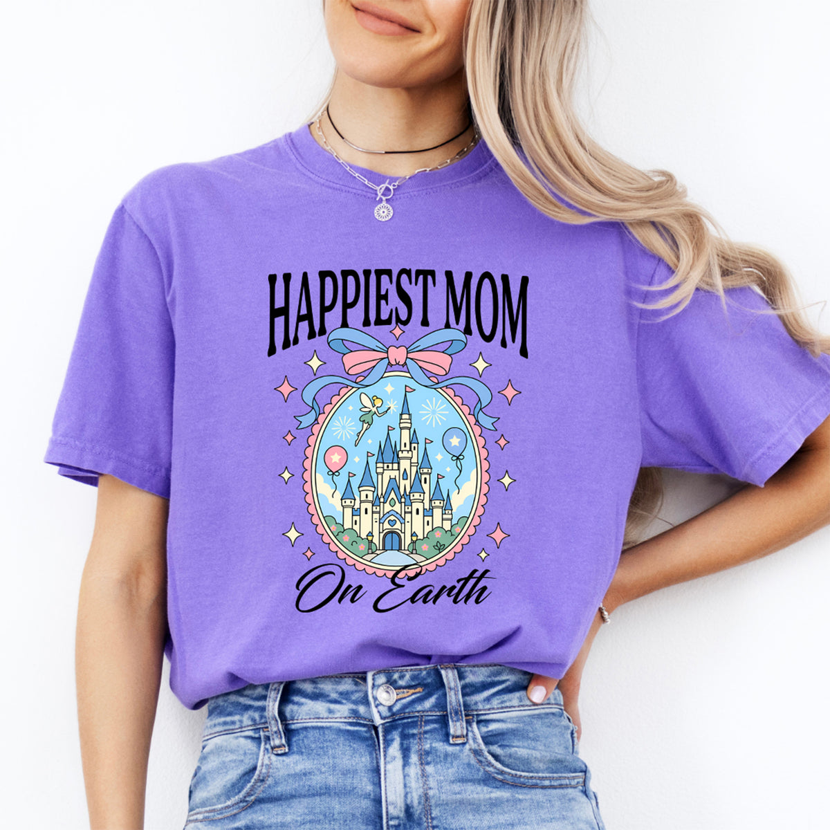 Happiest Mom on Earth Fairy Tale Castle Vacation Graphic Shirt